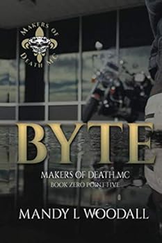 Paperback Byte: Makers of Death MC (Book) Book