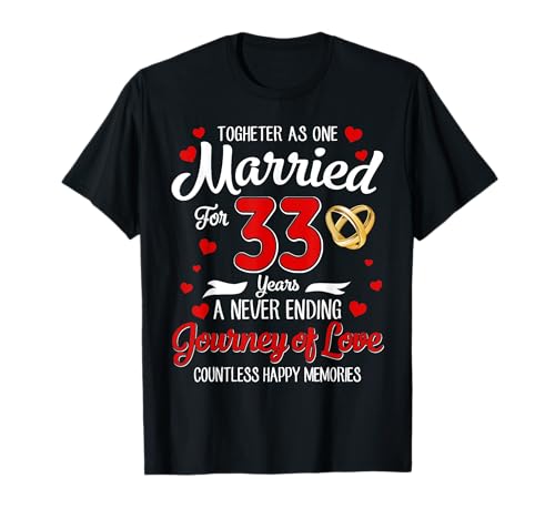 33e anniversaire de mariage 33 ans couple marié assorti T-Shirt