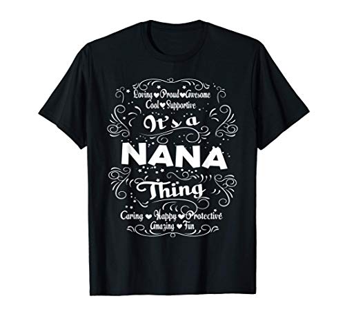 FAMILY 365 Nana Thing Loving Awesome Proud Grandma Gift Camiseta