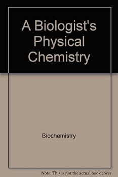 Paperback A Biologist's Physical Chemistry (Contemporary Biology) Book