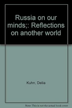 Unknown Binding Russia on our minds;: Reflections on another world Book