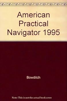 Hardcover American Practical Navigator 1995 Book