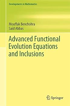 Hardcover Advanced Functional Evolution Equations and Inclusions Book