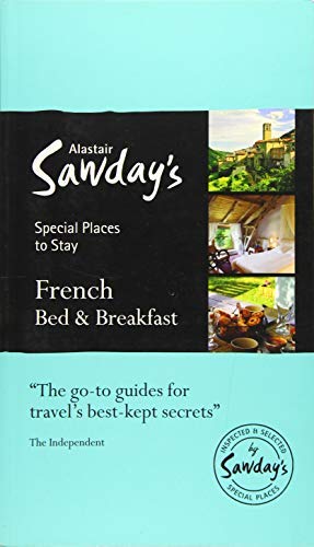 Image of French Bed & Breakfast (Special Places to Stay) (Alastair Sawday's Special Places to Stay) by Alastair Sawday (2015-03-05)