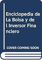 Enciclopedia de La Bolsa y del Inversor Financiero (Spanish Edition) 8430930825 Book Cover