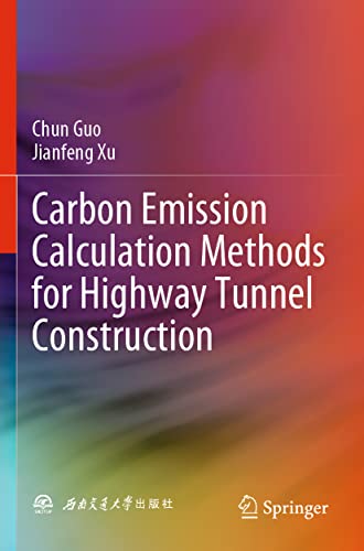 Carbon Emission Calculation Methods for Highway Tunnel Construction