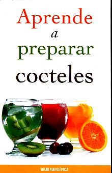 Paperback Aprende a preparar cocteles [Spanish] Book