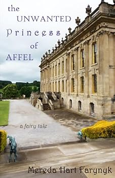 Paperback The Unwanted Princess of Affel Book