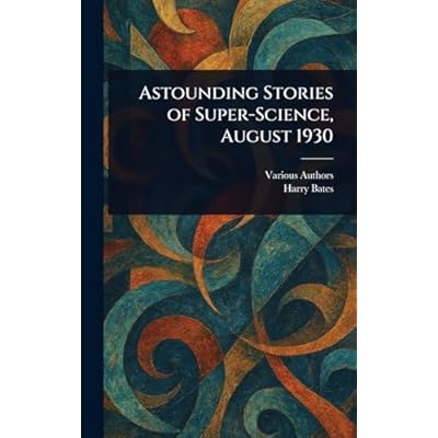 Astounding Stories of Super-Science, August 1930