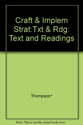 Crafting & Implementing Strategy: Text and Read... B0072711FW Book Cover