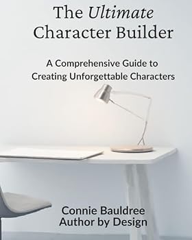 Paperback The Ultimate Character Builder: A Comprehensive Guide to Creating Unforgettable Characters Book