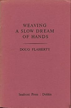 Paperback Weaving a Slow Dream of Hands Book
