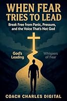 When Fear Tries to Lead B0G2N1WB9N Book Cover