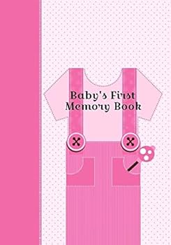 Paperback Baby's First Memory Book: Baby's First Memory Book; Girly Girl Book