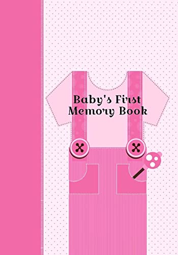 Baby's First Memory Book: Baby's First Memory Book; Girly Girl