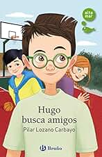 Hugo busca amigos (Castellano - A PARTIR DE 10 AÑOS - ALTAMAR)