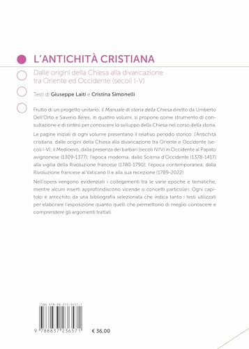 Manuale di storia della Chiesa. Nuova ediz.. L' antichità cristiana. Dalle origini della Chiesa alla divaricazione tra Oriente ed Occidente (secoli I-V) (Vol. 1)