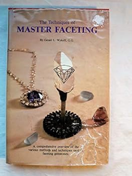 Hardcover The Techniques of Master Faceting Book
