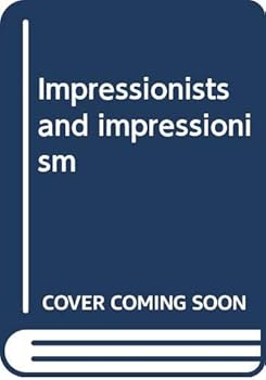 Paperback Impressionists and impressionism Book