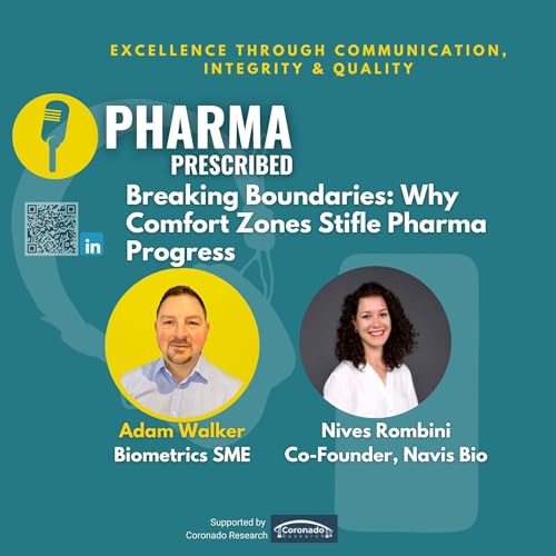 Pharma Prescribed with Nives Rombini, Co-Founder of Navis Bio; Breaking Boundaries: Why Comfort Zones Stifle Pharma Progress copertina