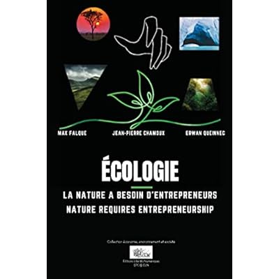 &Eacute;cologie, La nature a besoin d'entrepreneurs