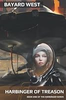 Harbinger of Treason 1494327147 Book Cover