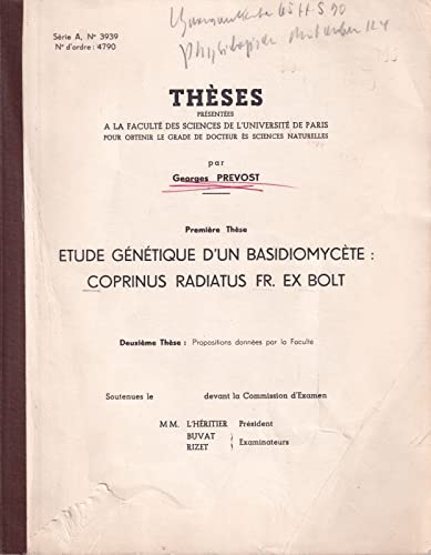 Etude Genetique d'un Basidiomycete: Coprinus Radiatus Fr. Ex Bolt.