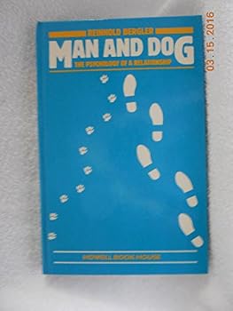 Man and Dog: The Psychology of a Relationship