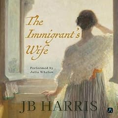 The Immigrant's Wife Audiolibro Por J B Harris arte de portada