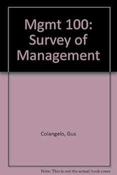 Paperback MGMT 100: SURVEY OF MANAGEMENT Book