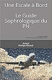 Une Escale à Bord: Le Guide Sophrologique du PN