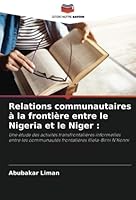 Relations communautaires à la frontière entre le Nigeria et le Niger 6205353520 Book Cover