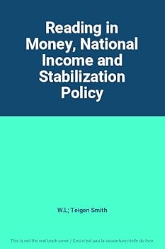 Hardcover Readings in Money, National Incomes & Stabilization Policy, Book