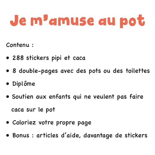 Je m’amuse au pot : Le livret à stickers éducatif pour l'apprentissage de la propreté. Tableau de récompense Enfant avec autocollants “pipi” et “caca”. – vue 6