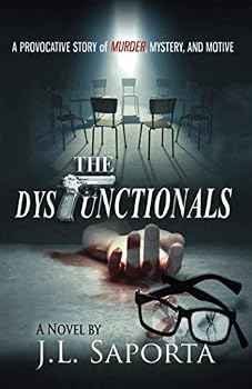 Paperback The Dysfunctionals: A provocative story of Murder, Mystery, and Motive Book