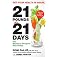 21 Pounds in 21 Days: The Martha's Vineyard Diet Detox [21 POUNDS IN 21 DAYS] [Mass Market Paperback]