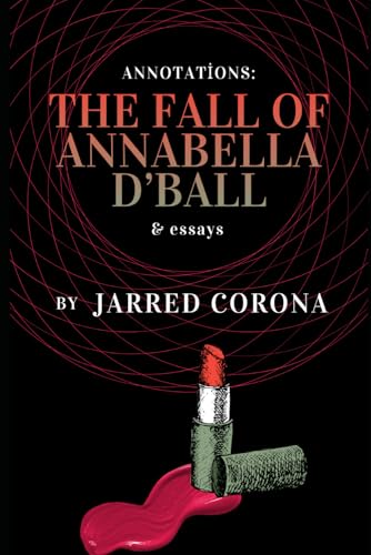 The Fall of Annabella D'Ball (Annotations)