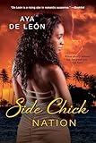 Side Chick Nation (Justice Hustlers)