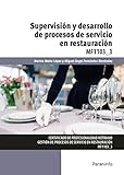 Supervisión y desarrollo de procesos de servicio en restauración