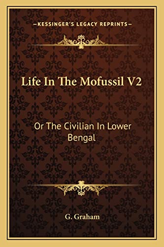 Life In The Mofussil V2: Or The Civilian In Lower Bengal