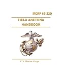 USMC field antenna handbook MCRP 6-22D Marine Corps (Loose Leaf Edition)