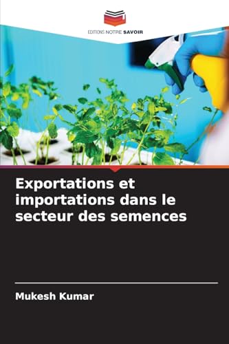 Exportations et importations dans le secteur des semences