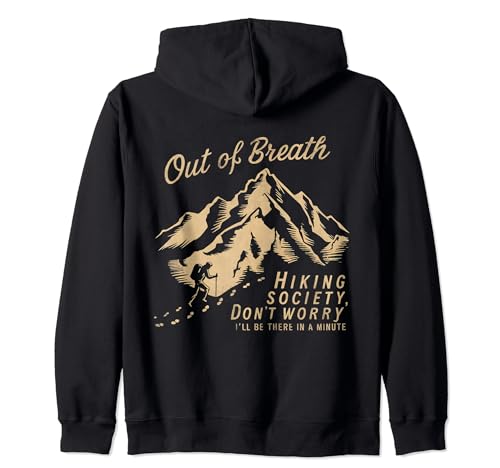 Out of Breath Hiking Society For Men Women Hiker Nature Love Sudadera con Capucha