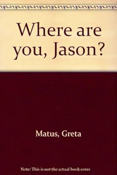 Hardcover Where Are You, Jason? Book