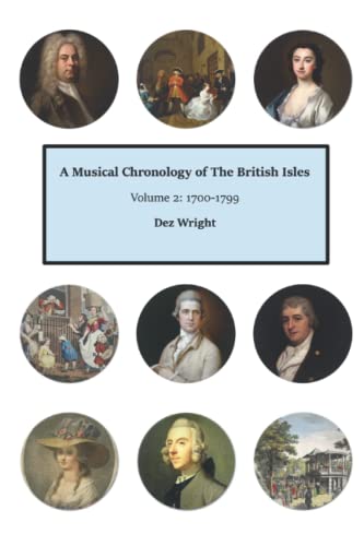 A Musical Chronology of The British Isles. Volume 2: 1700-1799