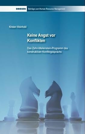 Keine Angst vor Konflikten Das ZehnMeilensteinProgramm des