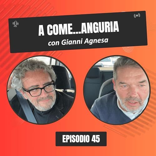 A come...Anguria con Gianni Agnesa