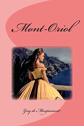 Mont-Oriol (French Edition)