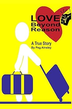 Paperback Love Beyond Reason: A True Story Book