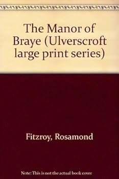 Hardcover The Manor Of Braye (U) [Large Print] Book